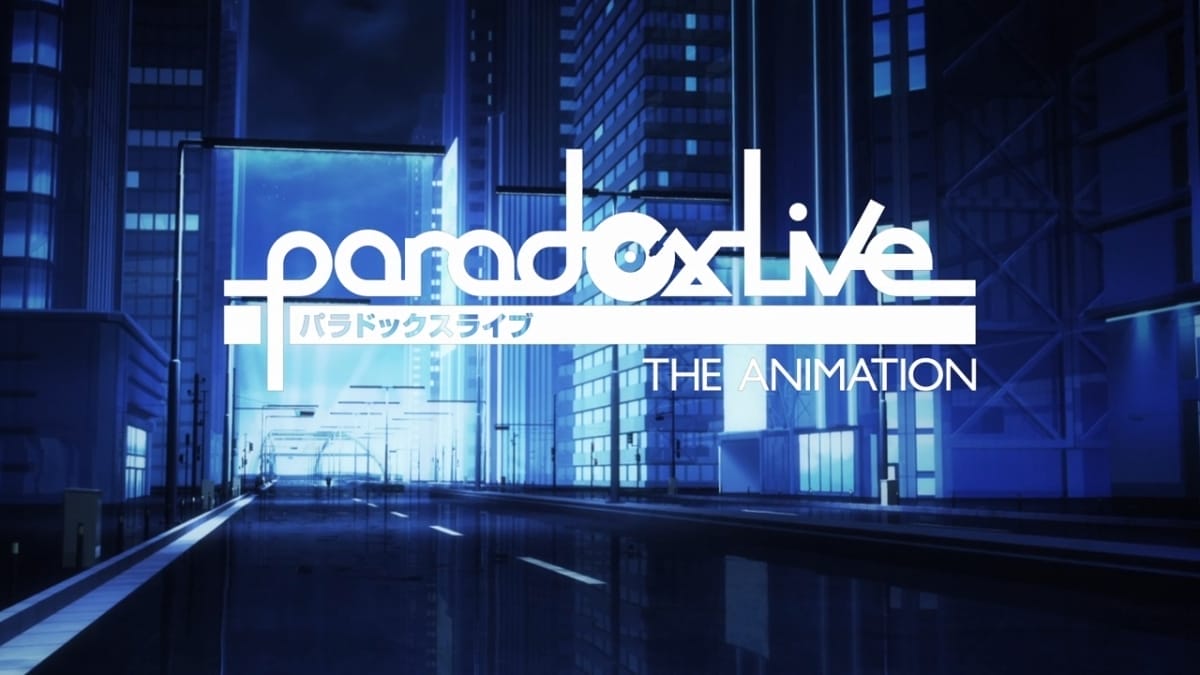 First Look: Paradox Live THE ANIMATION